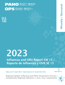 Reporte Semanal de Influenza, Semana Epidemiológica 15 (21 de abril del 2023)