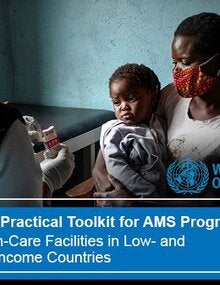 Training course: Antimicrobial stewardship programmes in health-care facilities in low- and middle-income countries: a WHO practical toolkit