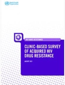 Clinic-based survey of acquired HIV drug resistance