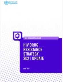 HIV drug resistance strategy, 2021 update