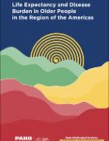 Life Expectancy and Disease Burden in Older People in the Region of the Americas