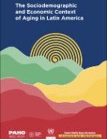 The Sociodemographic and Economic Context of Aging in Latin America