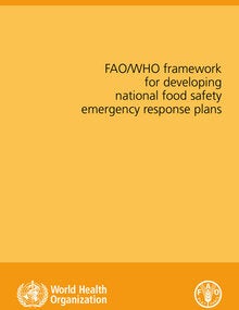 FAO/WHO framework for developing national food safety emergency response plans