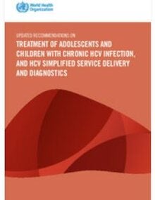 Updated recommendations on treatment of adolescents and children with chronic HCV infection, and HCV simplified service delivery and diagnostics