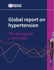 Global report on hypertension: the race against a silent killer