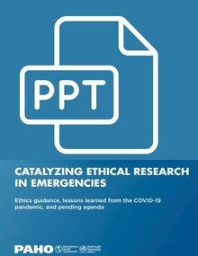 PPTCatalyzing ethical research in emergencies
