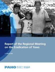 Report of the Regional Meeting on the Eradication of Yaws. 1–3 March 2023