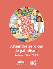 Affiches: Journée de lutte contre le paludisme dans les Amériques 2023