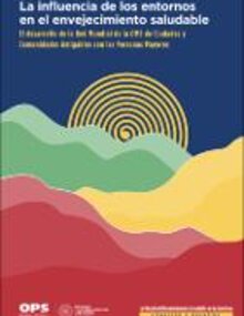 La influencia de los entornos en el envejecimiento saludable