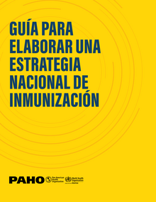 Guía para elaborar una estrategia nacional de inmunización