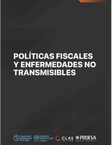 Políticas fiscales y enfermedades no transmisibles