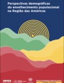 Perspectivas demográficas do envelhecimento populacional na Região das Américas