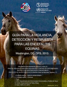 Guía para vigilancia, detección y  respuesta para encefalitis equinas