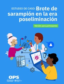 brote de sarampión en la era poseliminación participantes