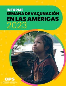Informe Semana de la Vacunación en las Américas 2023