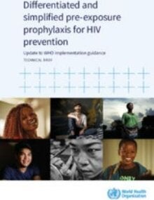 Differentiated and simplified pre-exposure prophylaxis for HIV prevention: update to WHO implementation guidance