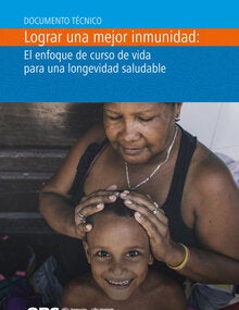 Lograr una mejor inmunidad: el enfoque de curso de vida para una longevidad saludable