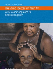 Building better immunity: A life course approach to healthy longevity