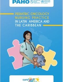 Pediatric oncology nursing practice in Latin America and the Caribbean