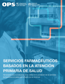 Herramienta para la evaluación de la calidad de la prestación de los servicios farmacéuticos en países de la Región de las Américas