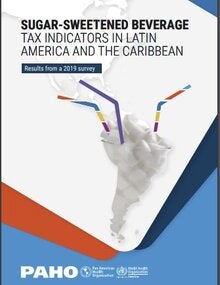 Sugar-sweetened Beverage Tax Indicators in Latin America and the Caribbean