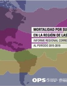 Mortalidad por suicidio en la Región de las Américas. Informe regional 2015-2019