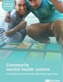 Community mental health centres: promoting person-centred and rights-based approaches