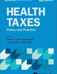 Health Taxes. Policy and practice