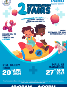 PAHO/WHO and the Ministry of Health and Wellness host immunization fairs during Vaccination Week in the Americas.