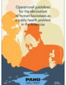 Operational guidelines for the elimination of human fascioliasis as a public health problem in the Americas