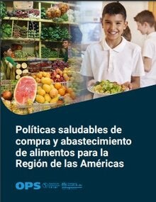 Políticas saludables de compra y abastecimiento de alimentos para la Región de las Américas
