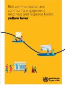 Cover Risk communication and community engagement readiness and response toolkit: yellow fever