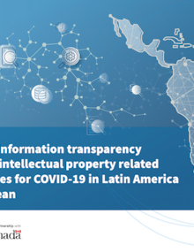 Strengthening information transparency on patents and intellectual property related to mRNA vaccines for COVID-19 in Latin America and the Caribbean