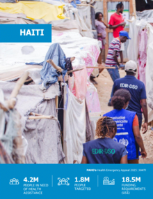 La imagen muestra un campamento con varias personas caminando entre tiendas de campaña improvisadas. En la parte superior izquierda, hay un recuadro azul con el texto "HAITI". En la parte inferior de la imagen, hay una franja azul con información sobre la asistencia sanitaria en Haití proporcionada por la OPS (Organización Panamericana de la Salud). Los datos incluyen: 4.2 millones de personas necesitan asistencia sanitaria, con 1.8 millones de personas como objetivo. Se requieren 18.5 millones de US$