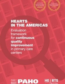 cover of HEARTS in the Americas: Evaluation framework for continuous quality improvement in primary care centers