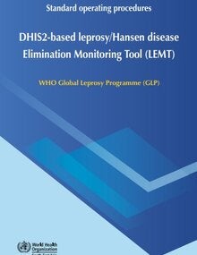 DHIS2-based leprosy/Hansen disease Elimination Monitoring Tool (‎LEMT)‎ – Standard operating procedures