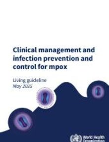 Clinical management and infection prevention and control for mpox