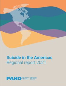 Cover of the publication titled "Suicide in the Americas Regional Report 2021", featuring a stylized map of the Americas with wavy multicolored bands (orange, blue, green, purple, yellow). PAHO and WHO logos appear in the bottom left corner, indicating the Americas Region.