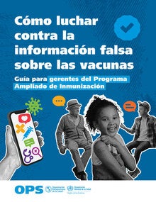 Combating false information on vaccines: A guide for EPI managers spanish
