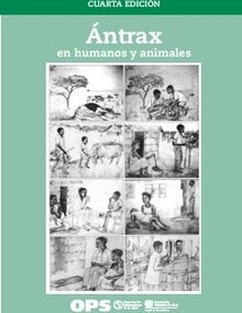 Ántrax en humanos y animales. Cuarta edición