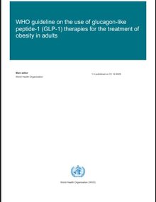 Cover of WHO guideline on the use of glucagon-like peptide-1 (GLP-1) therapies for the treatment of obesity in adults