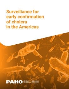 Cover Surveillance for early confirmation of cholera in the Americas: Guidance document