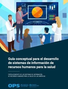 Guía conceptual para el desarrollo de sistemas de información de recursos humanos para la salud