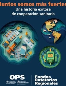 Portada del brochure con logo de la OPS y los Fondos Rotatorios, mapa del continente americano y suinistros de salud publica ilustrados