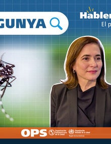 Hablemos de Salud - Ep. 24 - Chikungunya