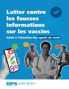 Lutter contre les fausses informations sur les vaccins : Guide à l’intention des agents de santé