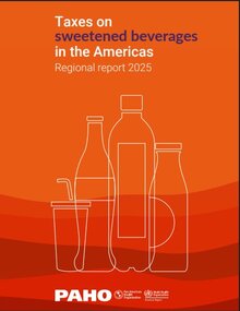 Cover of Taxes on sweetened beverages in the Americas. Regional report 2025