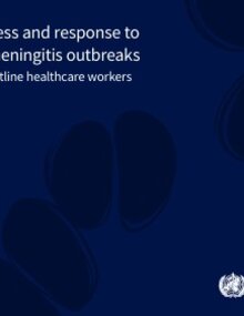 Preparedness and response to bacterial meningitis outbreaks: toolkit for frontline healthcare workers
