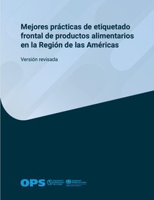 Mejores prácticas de etiquetado frontal de productos alimentarios en la Región de las Américas