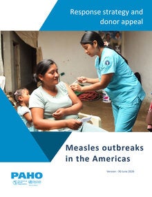 Response strategy and donor appeal. Measles outbreaks in the Americas